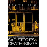 Sad Stories of the Death of Kings Barry Gifford Paperback Novel Book