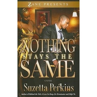 Nothing Stays the Same -Suzetta Perkins Book