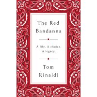 The Red Bandanna: Welles Crowther, 9/11, and the Path to Purpose Hardcover