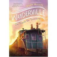 On Track for Treasure: Wanderville Wendy McClure Hardcover Book