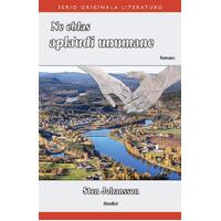 Ne eblas apladi unumane (Originala romano en Esperanto) - Sten Johansson