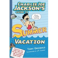 Charlie Joe Jackson's Guide to Summer Vacation Book