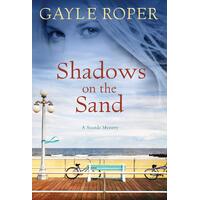 Shadows on the Sand: A Seaside Mystery Gayle G. Roper Paperback Book