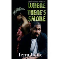 Where There's Smoke -Terra Little Book