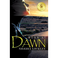 Born at Dawn -Nigeria Lockley Book