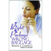 Right Package, Wrong Baggage Wanda B. Campbell Paperback Book