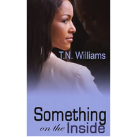 Something on the Inside T. N. Williams Paperback Book