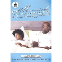 Married Strangers -Dwan Abrams Novel Book