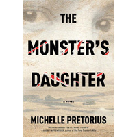 The Monster's Daughter -Michelle Pretorius Book