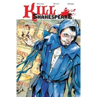 Kill Shakespeare, Volume 2: The Blast of War Book