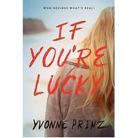 If You're Lucky Yvonne Prinz Paperback Book