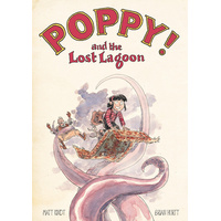 Poppy! and the Lost Lagoon -Matt Kindt Novel Book