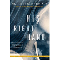 His Right Hand -Mette Ivie Harrison Book