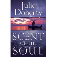 Scent of the Soul - Julie Doherty