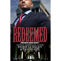 Redeemed Series Book 2 -Haley, Patricia,Hill, Gracie Novel Book