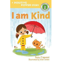 I Am Kind: The Positive Power Series Capozzi, Suzy,Unten, Eren Hardcover Book