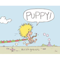 Puppy! Keith Graves Hardcover Book