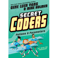 Secret Coders: Potions & Parameters -Mike Holmes Gene Luen Yang Novel Book