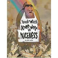 The Lunch Witch #2: Knee-deep in Niceness, Deb Lucke Paperback Book