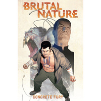 Brutal Nature, Vol. 2: Concrete Fury Book