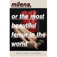 Milena, or the Most Beautiful Femur in the World Paperback Novel Book