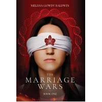 The Marriage Wars: Book One - Melissa Gowdy Baldwin