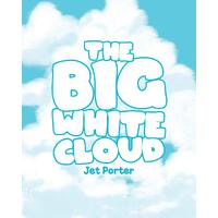 The Big White Cloud - Jet Porter