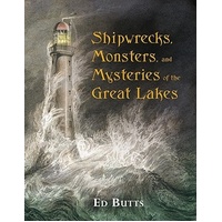 Shipwrecks, Monsters, and Mysteries of the Great Lakes Children's Book