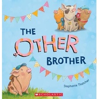 Other Brother -Stephanie Thatcher Children's Book