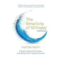 The Simplicity of Stillness Method Paperback Book