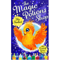 The Magic Potions Shop: The Firebird Paperback Book