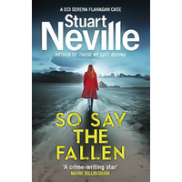 So Say the Fallen -Stuart Neville Book