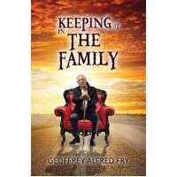 Keeping It In The Family - Geoffrey Alfred Fry