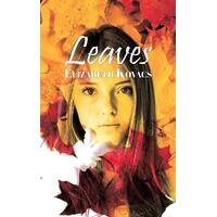 Leaves - Elizabeth Kovacs