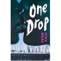 One Drop - Peter Kalu