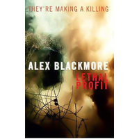 Lethal Profit Alex Blackmore Paperback Book