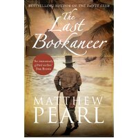 The Last Bookaneer -Matthew Pearl Novel Book