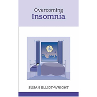 Overcoming Insomnia Susan Elliot-Wright Paperback Book