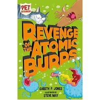 Revenge of the Atomic Burps: Pet Defenders Paperback Book