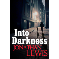 Into Darkness Jonathan Lewis Johnathan Lewis Paperback Novel Book