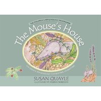 Mouses House: Childrens Reflexology for Bedtime or Anytime - Melissa Muldoon