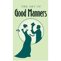 The Art of Good Manners Bodleian Library the Hardcover Book