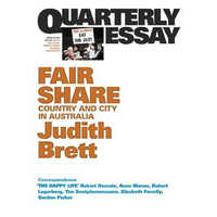 Fair Share: Country and City in Australia: Quarterly Essay 42 Paperback Book