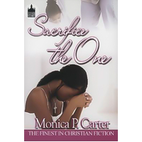 Sacrifice the One Monica P. Carter Paperback Book