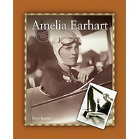 Amelia Earhart (Famous Firsts) Terry Barber Paperback Book