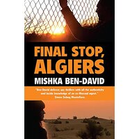 Final Stop, Algiers -Mishka Ben-David Fiction Book
