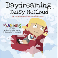 Day Dreaming Daisy McCloud: The Girl Who Wouldn't Concentrate in Class Book