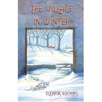 The Village in Winter  - Eleanor Watkins