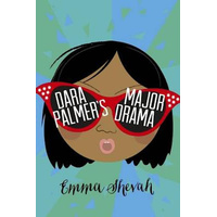 Dara Palmer's Major Drama -Emma Shevah Book