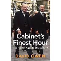 Cabinet's Finest Hour: The Hidden Agenda of May 1940 Paperback Book